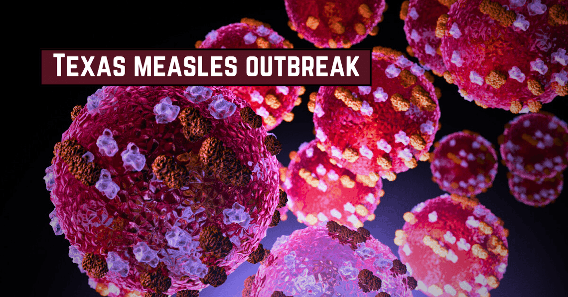 Tarrant County reports first two cases of measles amid statewide Texas outbreak