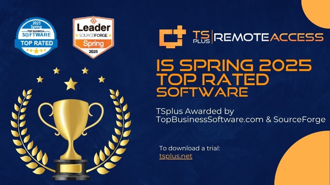 Remote Access Awarded the Spring 2025 Top Rated Award in Remote Desktop Category by TopBusinessSoftware.com