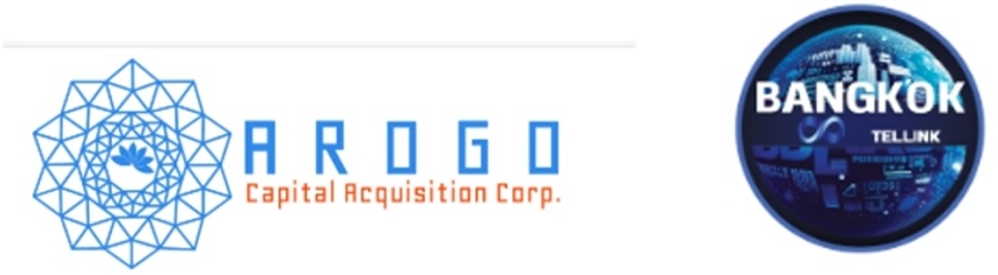 Arogo Capital Acquisition Corp. Executes Business Combination Agreement with Bangkok Tellink Co., Ltd.