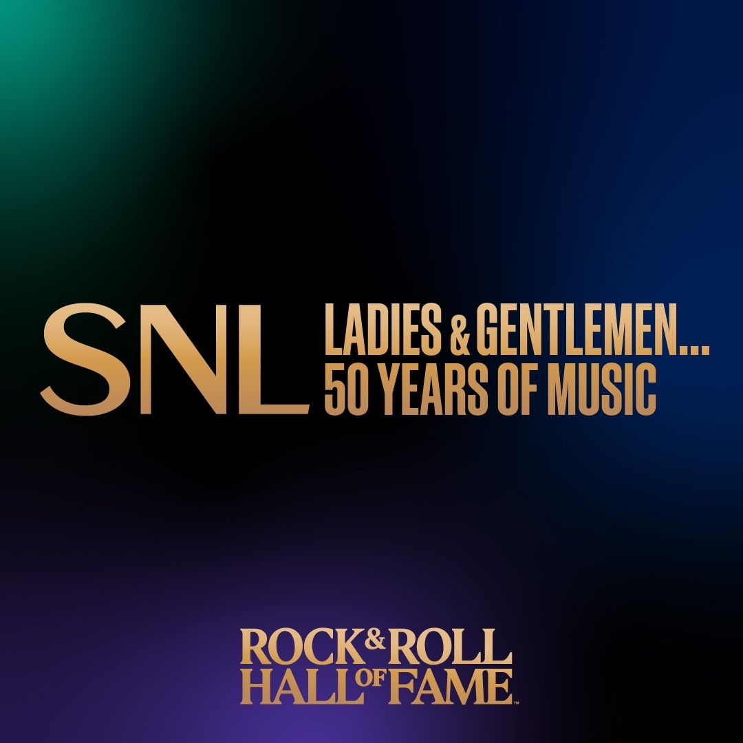 'SNL: Ladies & Gentlemen...50 Years of Music' Now Open at The Rock & Roll Hall of Fame