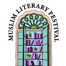 Media Advisory: Muslim Literary Festival Connects Muslim Writers with Editors, Agents, & Advocates