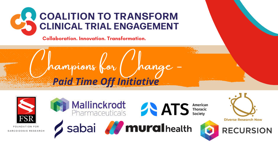 The Coalition to Transform Clinical Trial Engagement Launches National 'Champions for Change – PTO Initiative' to Expand Access to Clinical Trials for Working Patients with 7 Corporate and Non-Profit Members