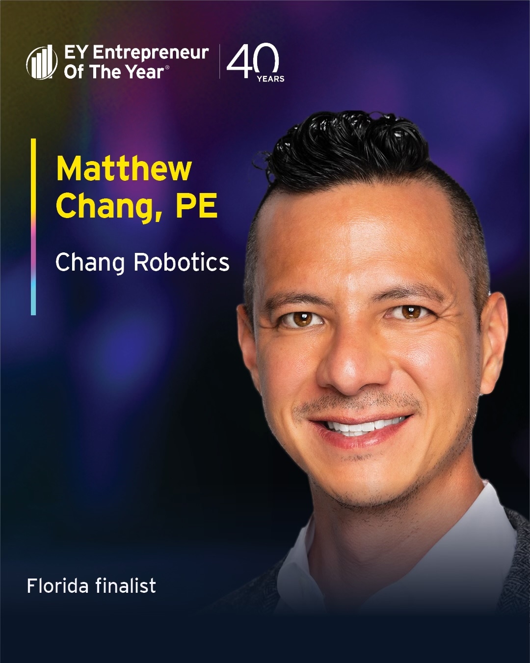 EY US unveils Matthew Chang of Chang Robotics as an Entrepreneur Of The Year® 2025 Florida Award finalist