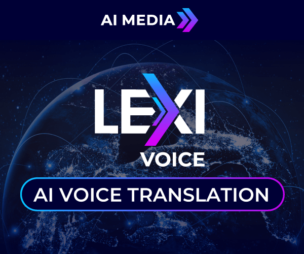 AI-Media Unveils LEXI Voice at NAB Show 2025 - Global Reach with Live AI-Powered Voice Translation
