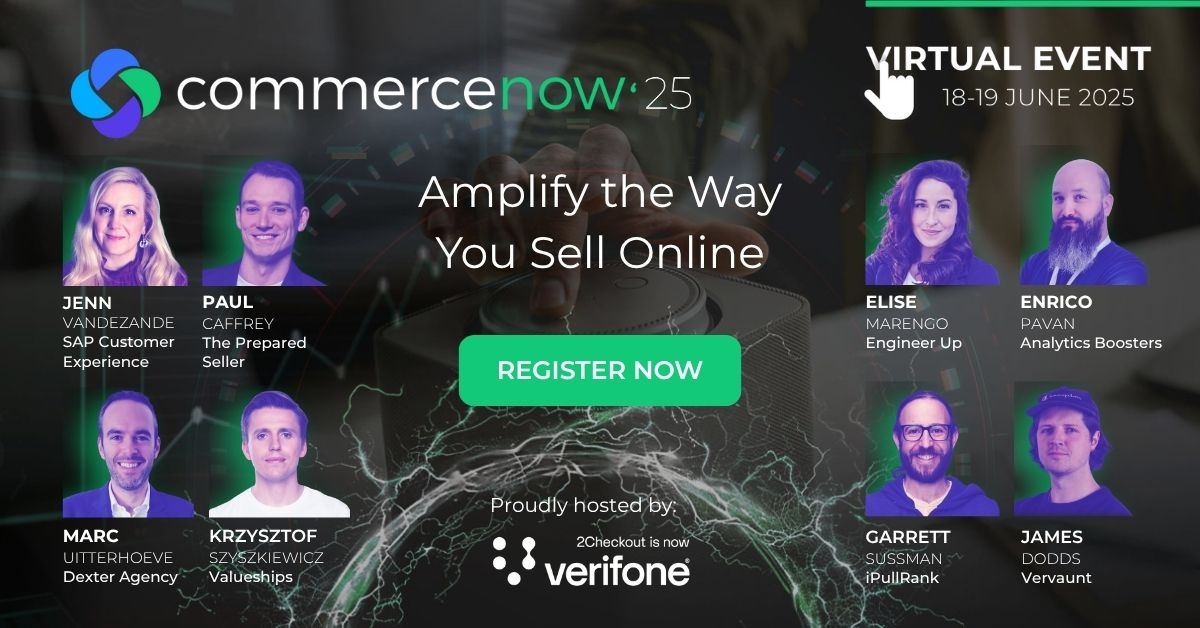 2Checkout Will Host the 9th Edition of CommerceNow Event, Inspiring Businesses to Amplify the Way They Sell Online