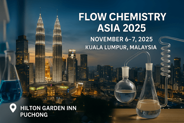 Flow Chemistry Conference Asia 2025: Advances in Chemistry, Chemical Engineering & Manufacturing (Puchong, Malaysia - November 6-7, 2025)