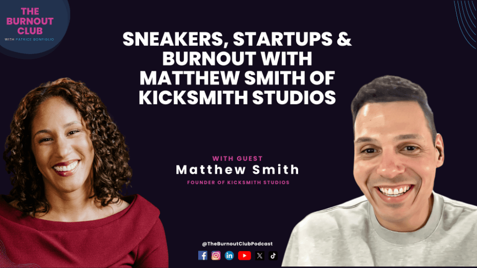 Burnout Recovery Meets Creativity in Innovative Business Model on The Burnout Club with Patrice Bonfiglio