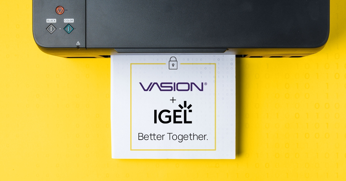 IGEL and Vasion Enhance Secure Printing for IGEL OS with App Portal Release
