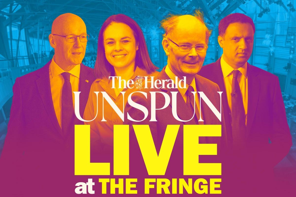 The Herald's Unspun Live heads to the Edinburgh Festival Fringe
