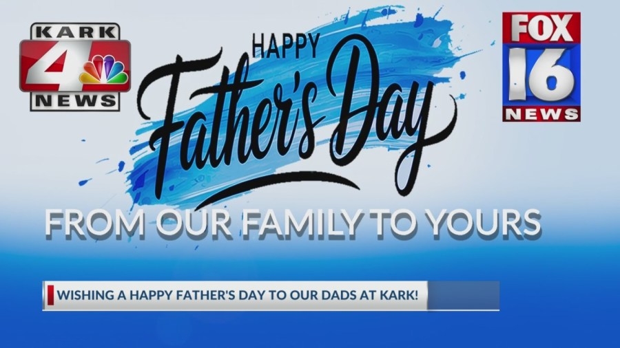Celebrating Father's Day with the KARK 4 News team