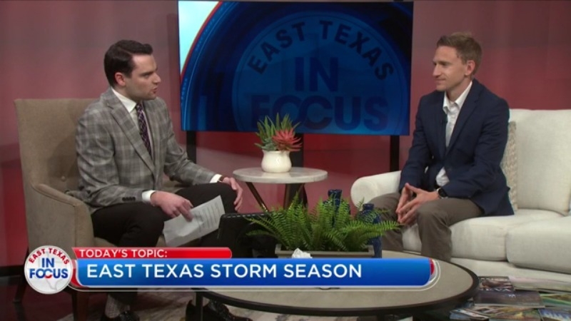 IN FOCUS: Preparing for the East Texas storm season