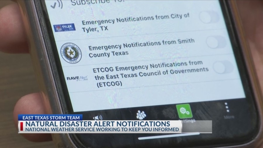 National Weather Service shares how alerts are sent to East Texans