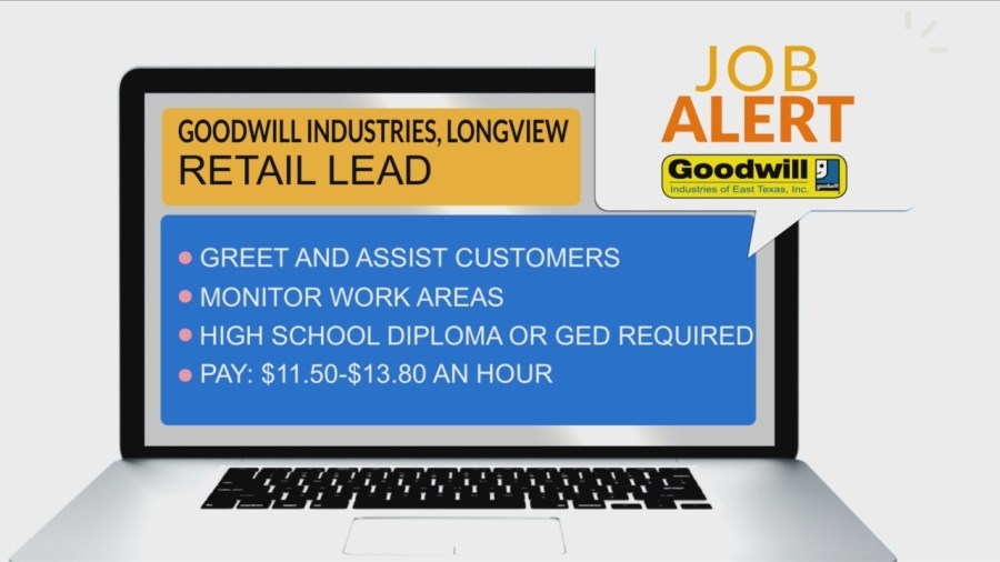 JOB ALERT: Goodwill Industries of East Texas in Longview is searching for a Retail Lead