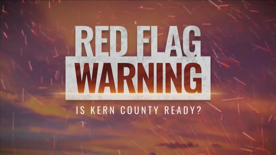 Red Flag Warning: Is Kern County ready for the next major, destructive wildfire?
