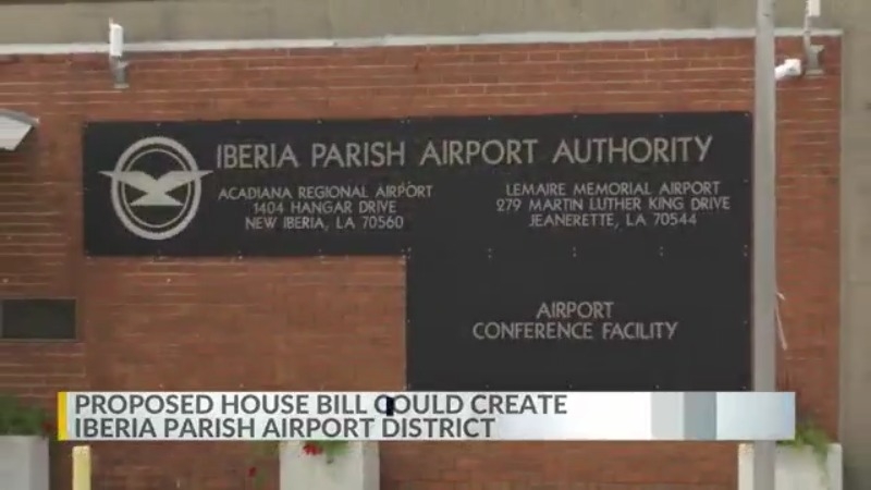 Proposed state house bill could create independent airport district in Iberia Parish