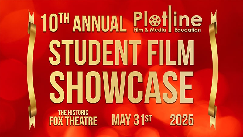 Plotline hosting 10th annual Student Film Showcase