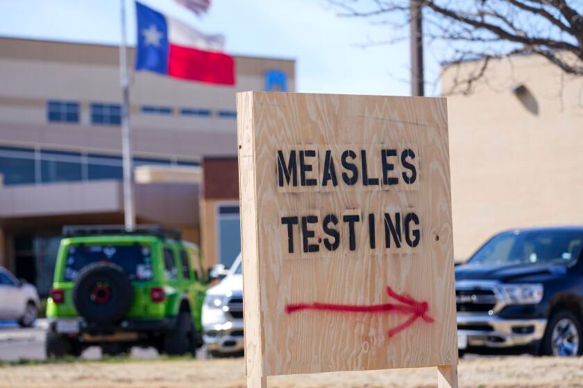 Measles confirmed in L.A. County resident who recently returned from Texas