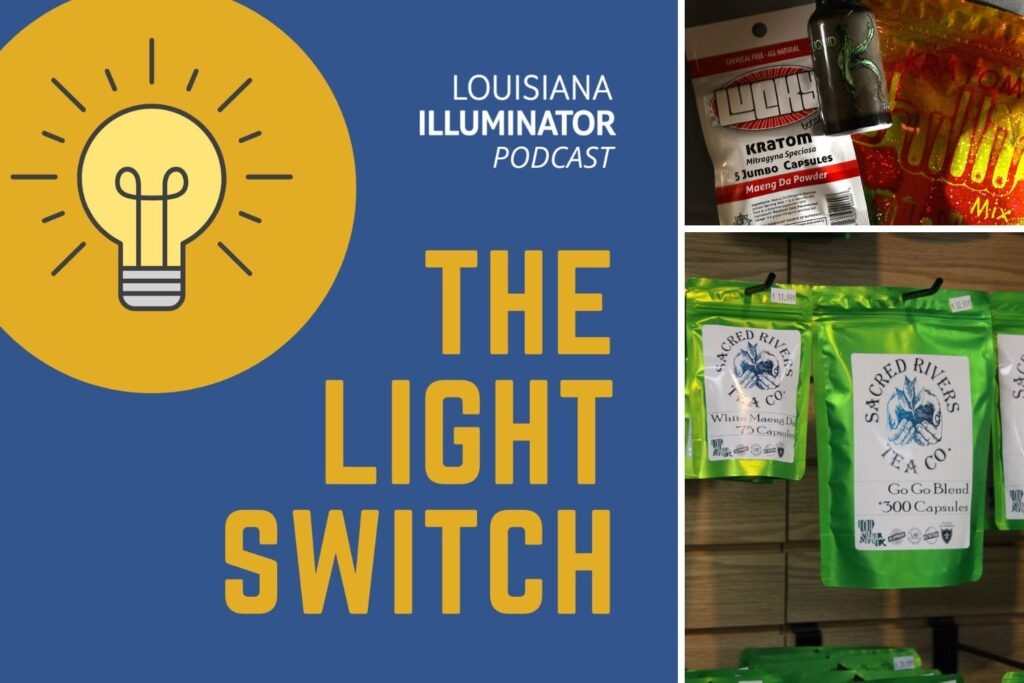 ‘The Light Switch' Episode 6: Kratom collision course