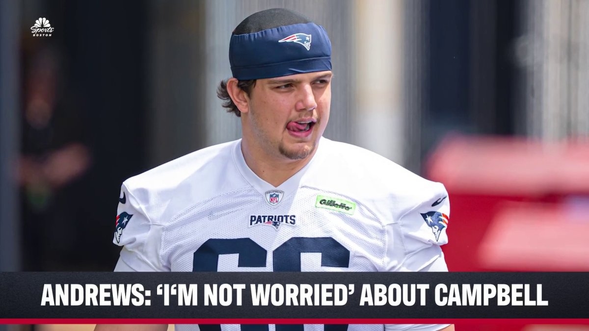 David Andrews: ‘I'm not that worried' about Will Campbell