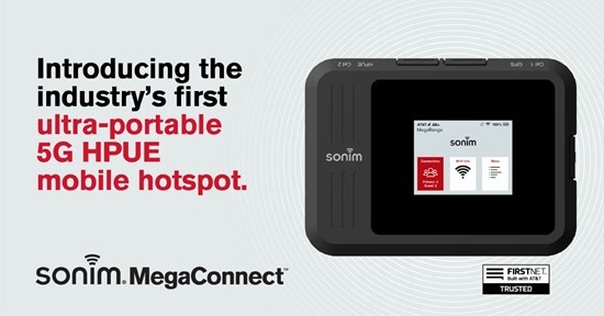 World's Most Powerful Wi-Fi Hotspot, Sonim MegaConnect, Delivers Superior Connectivity for Public Safety on FirstNet