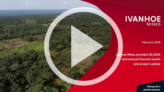Ivanhoe Mines Issues 2024 Fourth Quarter and Annual Financial Results, Overview of Construction and Exploration Activities