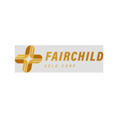 Fairchild Gold Announces Closing of the Second Tranche of Its Previously Announced Private Placement