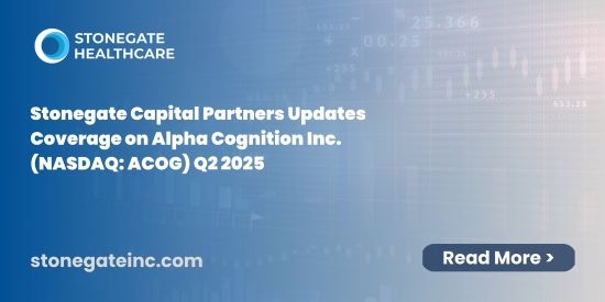 Stonegate Capital Partners Updates Coverage on Alpha Cognition Inc. (ACOG) Q2 2025