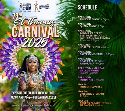 The U.S. Virgin Islands Department of Tourism and Division of Festivals Announces Dates for St. Thomas Carnival 2025