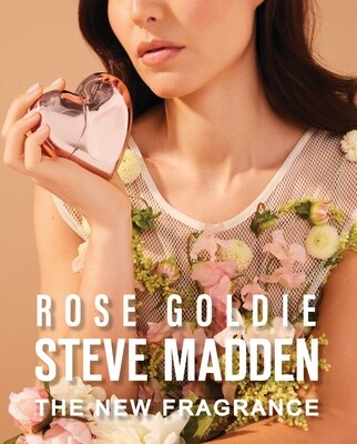 STEVE MADDEN INTRODUCES ROSE GOLDIE: A BOLD NEW CHAPTER IN FRAGRANCE