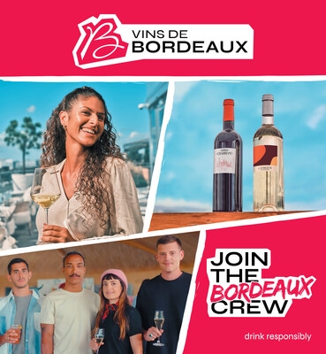 Bordeaux Wines Launches Second Year of Dynamic Global Campaign, #JointheBordeauxCrew