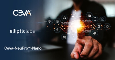 Elliptic Labs' AI Platform Now Optimized for Ceva's NeuPro-Nano NPU - Enabling Smarter Edge Devices