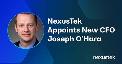 NexusTek Appoints New CFO Joseph O'Hara