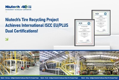 Niutech's Tire Recycling Project Achieves International ISCC EU/PLUS Dual Certifications