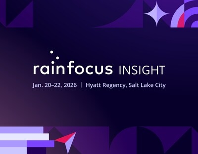 RainFocus Announces Registration and Call for Speakers for INSIGHT 2026