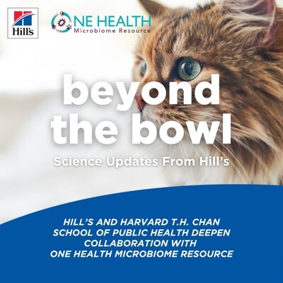 HILL'S PET NUTRITION AND HARVARD T.H. CHAN SCHOOL OF PUBLIC HEALTH RESEARCHER DEEPEN COLLABORATION TO ADVANCE PET MICROBIOME SCIENCE AND INNOVATION