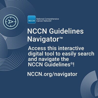 Trusted Oncology Guidelines Get a Digital Makeover: National Comprehensive Cancer Network Launches NCCN Guidelines Navigator