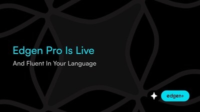 Edgen Introduces Subscription Model and Expands Language Support for Global Users
