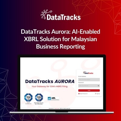 DataTracks Aurora: AI-Enabled XBRL Solution for Malaysian Business Reporting