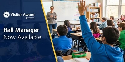 Singlewire Software Launches Hall Manager for Visitor Aware to Account for Students Excused from Class