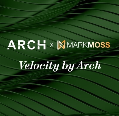 Arch Lending and Mark Moss Launch Velocity by Arch: