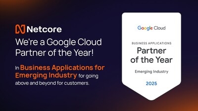Netcore Cloud Wins 2025 Google Cloud Business Applications Partner of the Year for Emerging Industry