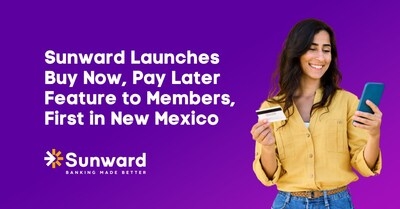 Sunward Launches Buy Now, Pay Later Feature to Members, First in New Mexico