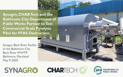 Synagro, CHAR Tech and the Baltimore City Department of Public Works Partner to Test Commercial-Scale Pyrolysis Pilot for PFAS Destruction