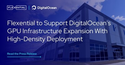 Flexential to Support DigitalOcean's GPU Infrastructure Expansion with High-Density Deployment