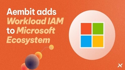 Aembit Extends Workload IAM to Microsoft Ecosystem, Securing Hybrid Access for Non-Human Identities