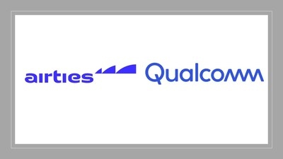 Airties and Qualcomm to Showcase Converged Broadband Experience Management Platform for 5G Fixed Wireless Operators at Mobile World Congress