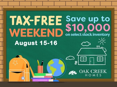 Oak Creek homes Tax-Free Weekend Sale-- Save Up to $10,000 on Weather-Ready Manufactured Homes