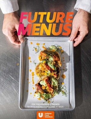 HOW UNILEVER FOOD SOLUTIONS IS HELPING SHAPE MENUS OF THE FUTURE