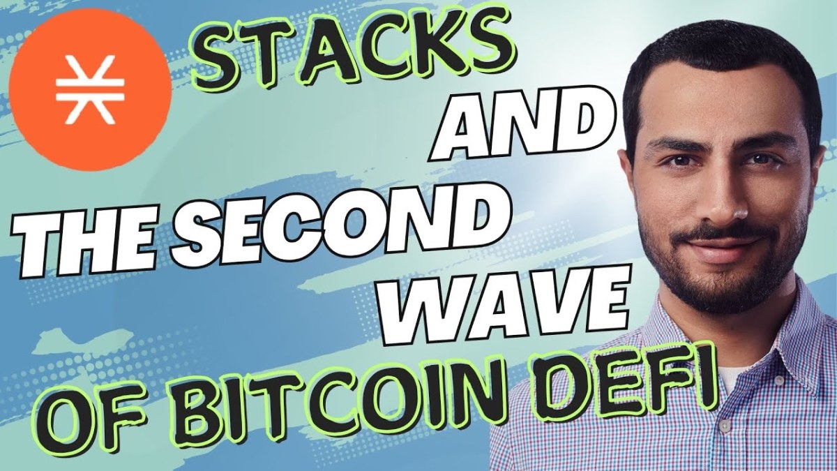 How Stacks is looking to power a second wave of Bitcoin DeFi