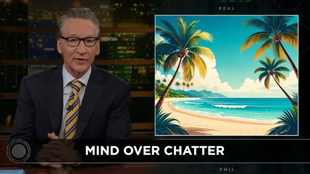 Bill Maher Says People Need to ‘Triage' Trump Outrage and ‘Make Some Rational Decisions About What to Lose Our S– Over'